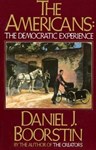 The Americans: The Democratic Experience, Daniel Boorstin (Oklahoma & Balliol 1934)