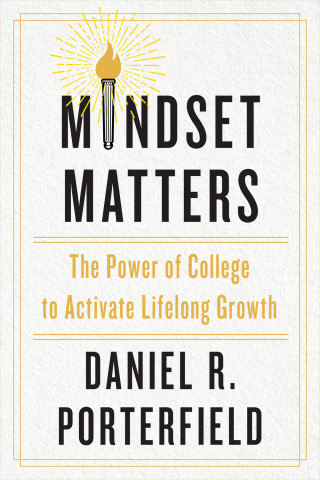 Mindset Matters, Dan Porterfield (Maryland & Hertford 1984)