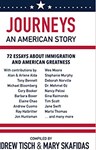 Journeys: An American Story, Features Rhodes Scholars. Compiled by Andrew Tisch and Mary Skafidas