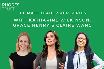 Thumbnail of Climate Leadership Series: Claire Wang, Grace Henry and Katharine Wilkinson