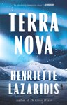 Terra Nova, Henriette Lazaridis (Vermont & St Hugh's 1982)
