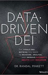 Data-Driven DEI: The Tools and Metrics You Need to Measure, Analyze, and Improve Diversity, Equity, and Inclusion, Dr Randall Pinkett (New Jersey & Keble 1994)