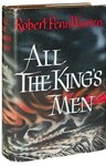 All The King's Men, Robert Penn Warren (Kentucky & New College 1928)