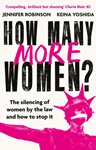 How Many More Women?, Jennifer Robinson (Australia-at-Large & Balliol 2006)