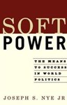 Soft Power, Joseph Nye (New Jersey & Exeter 1958)