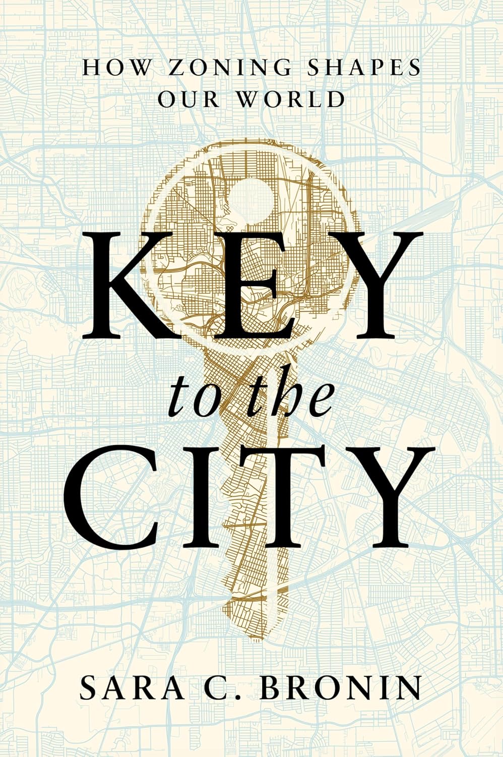 Key to the City, Sara Bronin (Texas & Magdalen 2001)