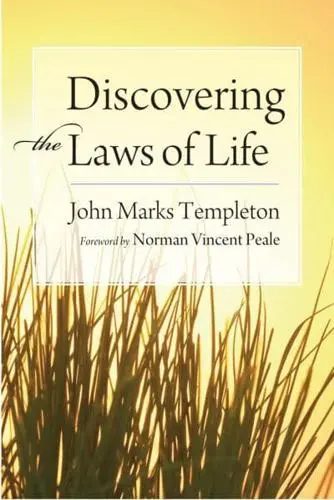 Discovering the Laws of Life, John Templeton (Connecticut & Balliol 1934)