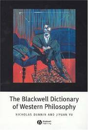 The Blackwell Dictionary of Western Philosophy, Nicholas Bunnin (California & Corpus Christi 1964)