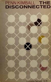 The Disconnected, Penn Kimball (Connecticut & Balliol 1937)