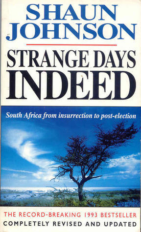Strange Days Indeed, Shaun Johnson (South Africa-at-Large & St Catherine's 1982)