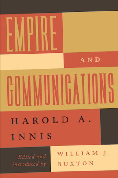 Empire and Communications, William Buxton (Alberta & St John's 1971)