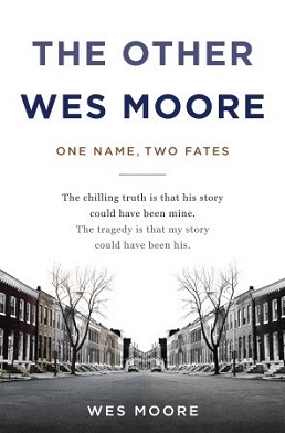 The Other Wes Moore, Wes Moore (Maryland/DC & Wolfson 2001)