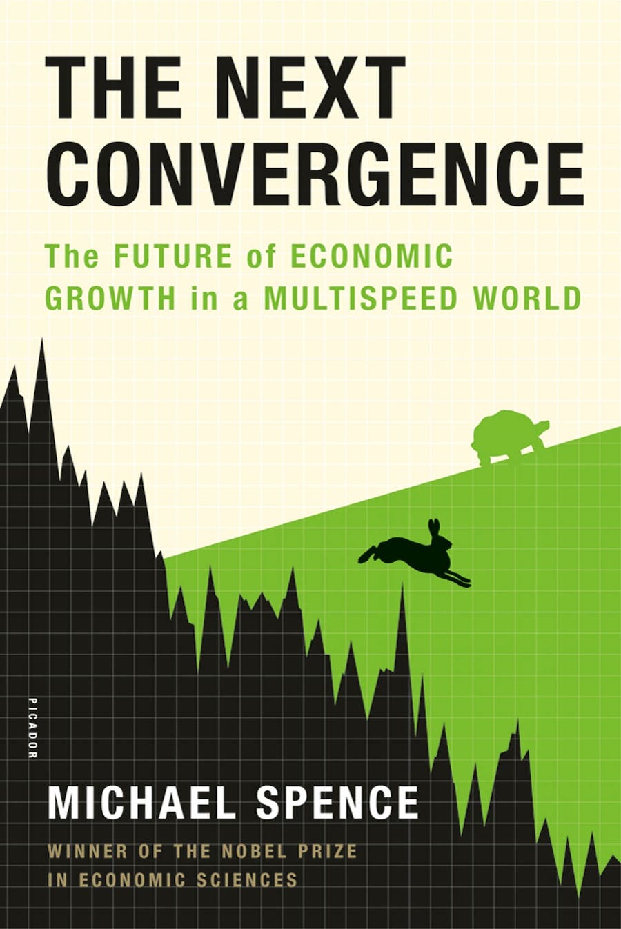 The Next Convergence: The Future of Economic Growth in a Multispeed World, Michael Spence (Ontario & Magdalen 1966)